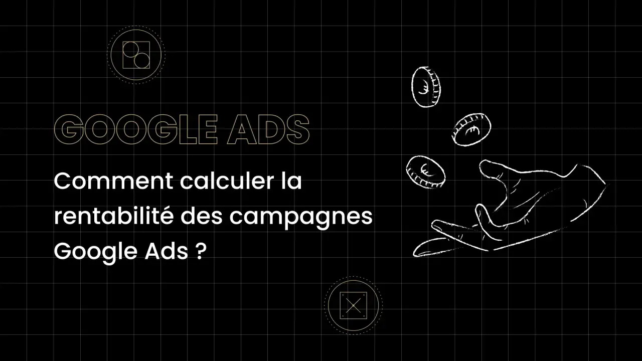 Calculer la rentabilité des campagnes Google Ads : une main attrape des pièces.
