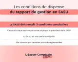 Les conditions de dispense du rapport de gestion en SASU : l'associé unique est une personne physique, la SASU est une petite entreprise et n'exerce pas d'activités réglementées.
