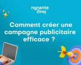 Comment créer une campagne publicitaire efficace ? Un ordinateur, une cible et une flèche symbolisent la stratégie pour réussir.