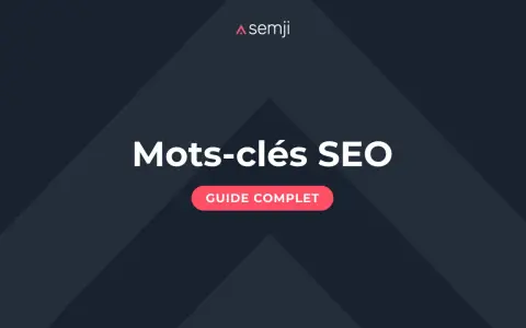 Guide complet sur les mots-clés SEO, un outil essentiel pour optimiser votre référencement sur Google.