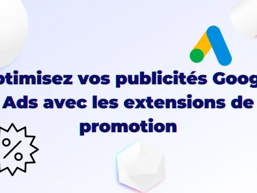 Optimisez vos publicités Google Ads avec les extensions de promotion. Icône de pourcentage et logo Google.