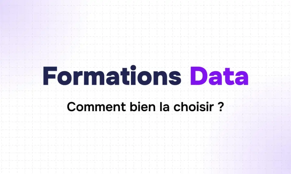 Formations Data : comment bien la choisir ? Guide pour votre future formation en data science.